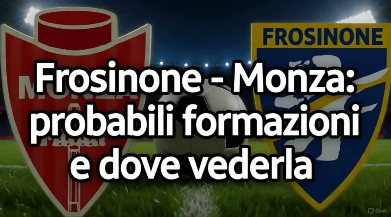 Grafica delle probabili formazioni di Frosinone-Monza con gli stemmi delle due squadre