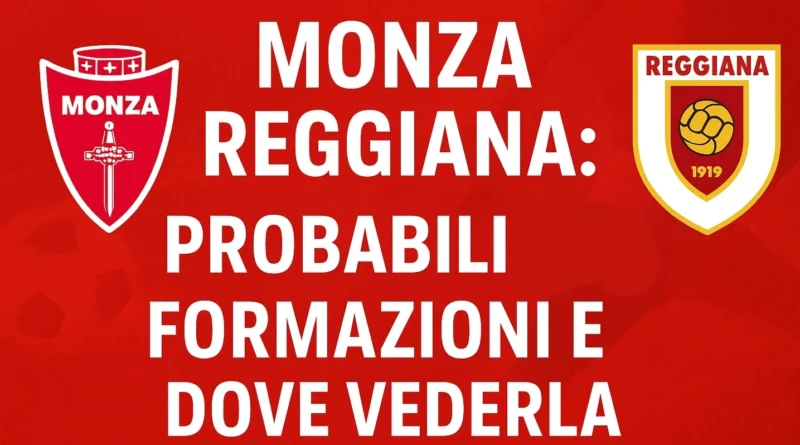 Grafica delle probabili formazioni di Monza-Reggiana, nona giornata di Serie B.
